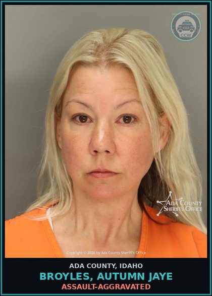 CCW arrest card for Broyles, Autumn Jaye in Ada County: Assault-Aggravated