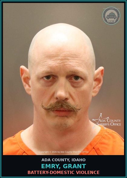 CCW arrest card for Emry, Grant in Ada County: Battery-Domestic Violence