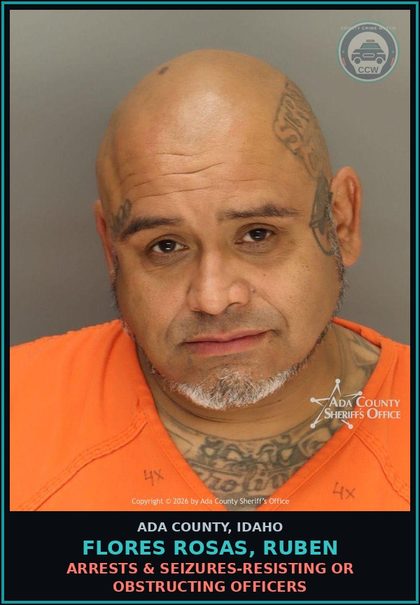 CCW arrest card for Flores rosas, Ruben in Ada County: Arrests & Seizures-Resisting or Obstructing Officers