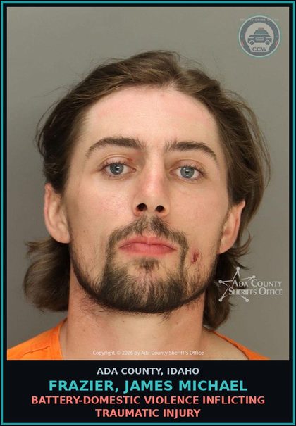 CCW arrest card for Frazier, James Michael in Ada County: Battery-Domestic Violence Inflicting Traumatic Injury