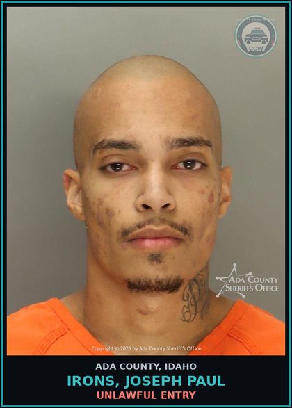 CCW arrest card for Irons, Joseph Paul in Ada County: Unlawful Entry