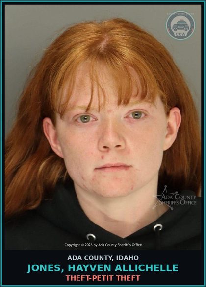 CCW arrest card for Jones, Hayven Allichelle in Ada County: Theft-Petit Theft