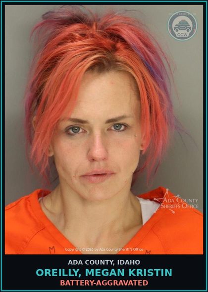 CCW arrest card for Oreilly, Megan Kristin in Ada County: Battery-Aggravated