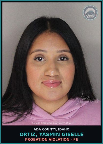 CCW arrest card for Ortiz, Yasmin Giselle in Ada County: Probation Violation - FE