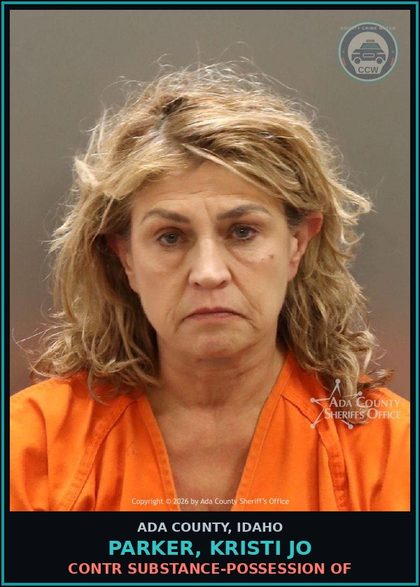 CCW arrest card for Parker, Kristi Jo in Ada County: contr substance-Possession of
