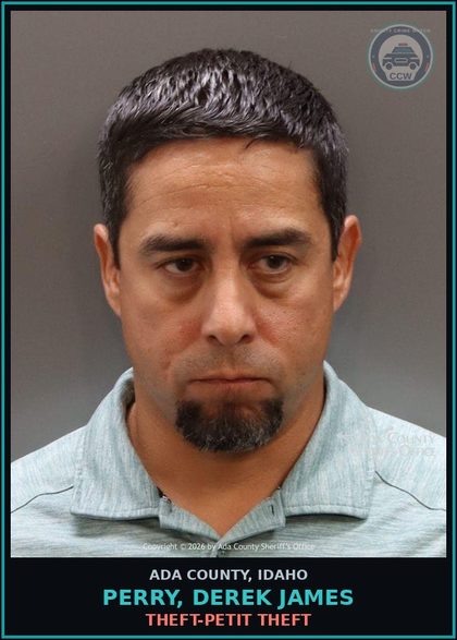 CCW arrest card for Perry, Derek James in Ada County: Theft-Petit Theft