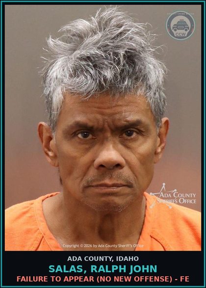CCW arrest card for Salas, Ralph John in Ada County: Failure to Appear (No New Offense) - FE