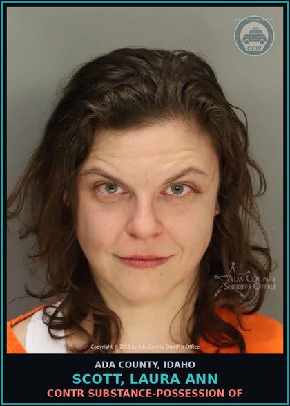 CCW arrest card for Scott, Laura Ann in Ada County: contr substance-Possession of