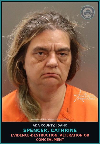 CCW arrest card for Spencer, Cathrine in Ada County: Evidence-Destruction, Alteration or Concealment