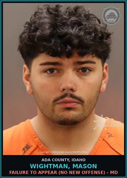 CCW arrest card for Wightman, Mason in Ada County: Failure to Appear (No New Offense) - MD