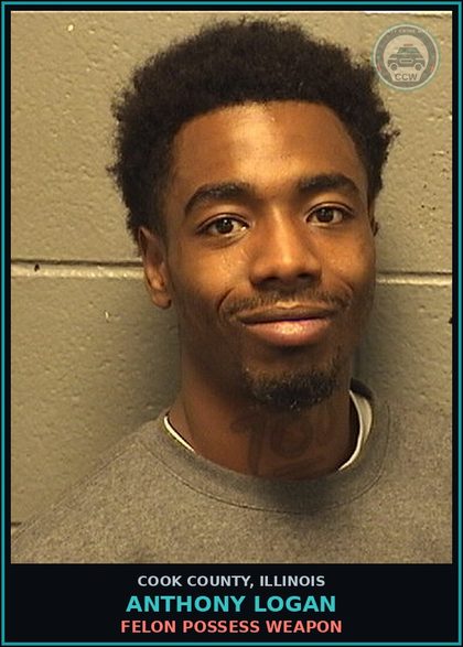 CCW arrest card for Anthony Logan in Cook County: FELON POSSESS WEAPON