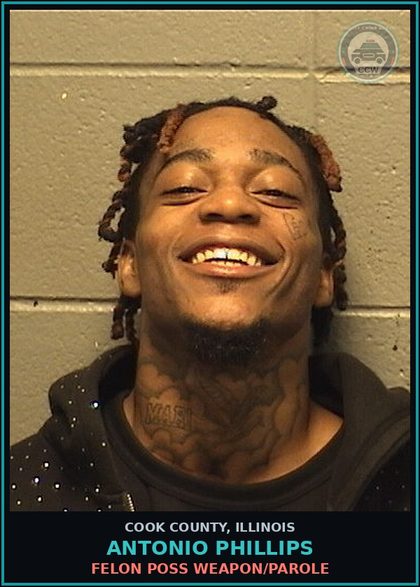 CCW arrest card for Antonio Phillips in Cook County: FELON POSS WEAPON/PAROLE