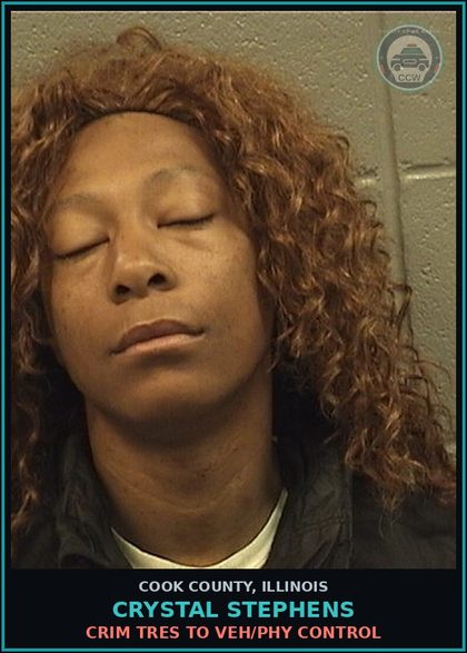 CCW arrest card for Crystal Stephens in Cook County: CRIM TRES TO VEH/PHY CONTROL