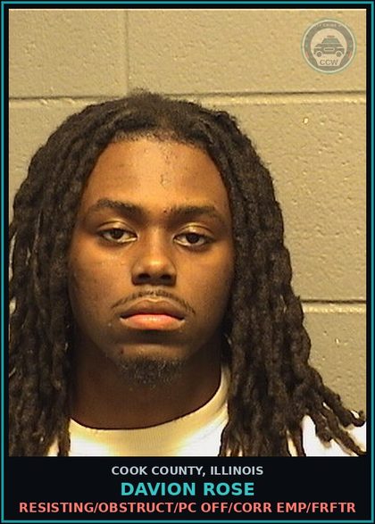 CCW arrest card for DAVION ROSE in Cook County: RECKLESS CONDUCT