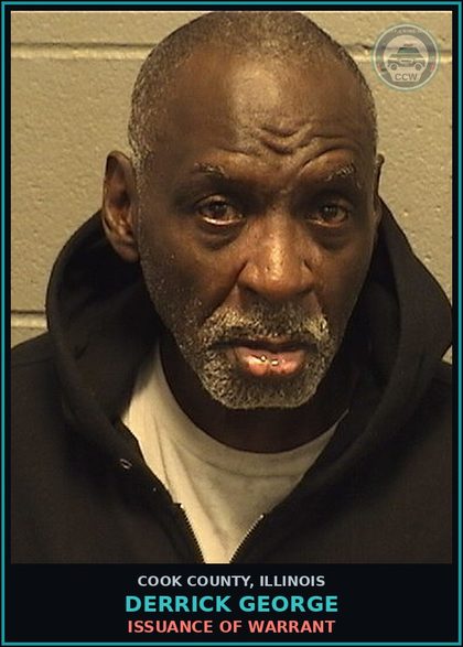 CCW arrest card for Derrick George in Cook County: ISSUANCE OF WARRANT