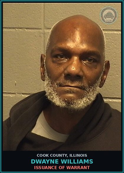 CCW arrest card for Dwayne Williams in Cook County: ISSUANCE OF WARRANT