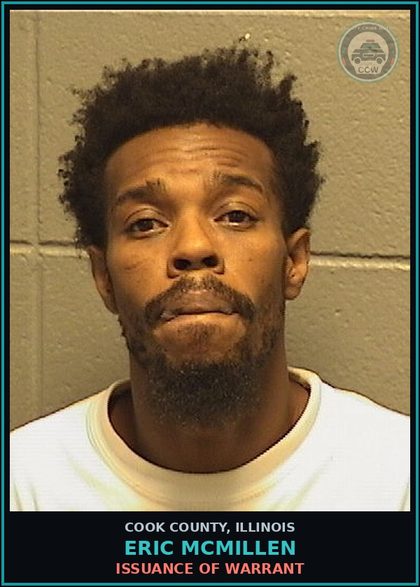CCW arrest card for Eric McMillen in Cook County: ISSUANCE OF WARRANT