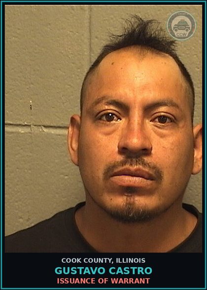 CCW arrest card for Gustavo Castro in Cook County: ISSUANCE OF WARRANT