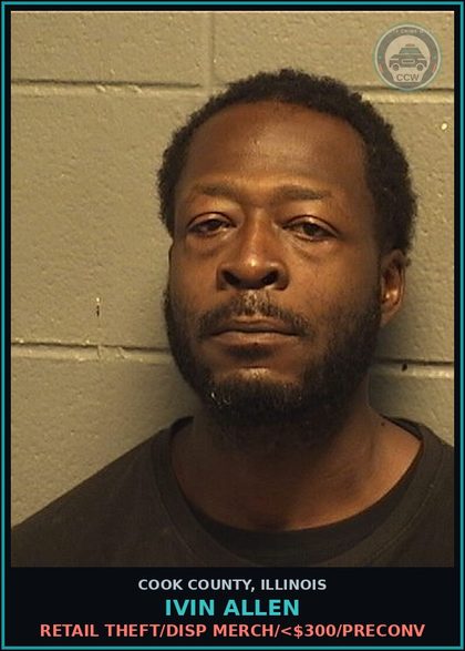 CCW arrest card for Ivin Allen in Cook County: RETAIL THEFT/DISP MERCH/<$300/PRECONV