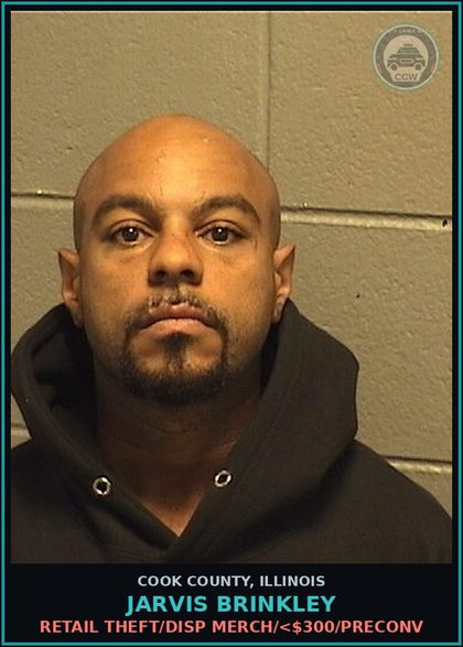 CCW arrest card for Jarvis Brinkley in Cook County: RETAIL THEFT/DISP MERCH/<$300/PRECONV