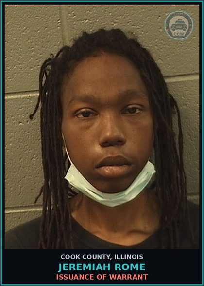 CCW arrest card for Jeremiah Rome in Cook County: ISSUANCE OF WARRANT