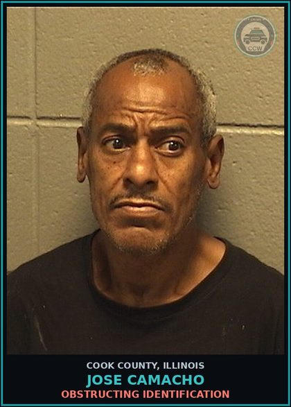 CCW arrest card for Jose Camacho in Cook County: OBSTRUCTING IDENTIFICATION
