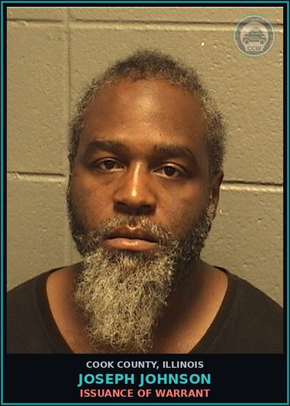 CCW arrest card for Joseph Johnson in Cook County: ISSUANCE OF WARRANT