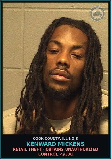 CCW arrest card for Kenward Mickens in Cook County: RETAIL THEFT - OBTAINS UNAUTHORIZED CONTROL <$300