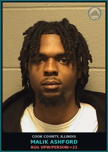 CCW arrest card for MALIK ASHFORD in Cook County: AGG UPW/PERSON/<21