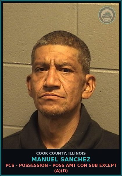 CCW arrest card for Manuel Sanchez in Cook County: PCS - POSSESSION - POSS AMT CON SUB EXCEPT (A)(D)