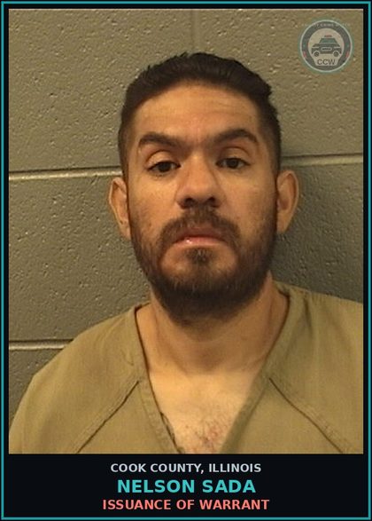 CCW arrest card for Nelson Sada in Cook County: ISSUANCE OF WARRANT