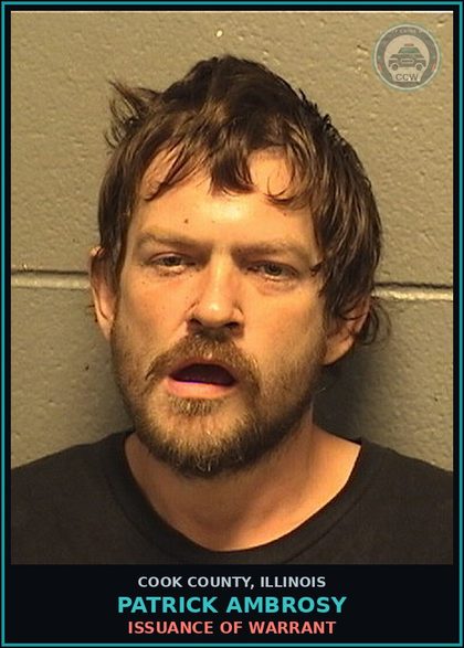 CCW arrest card for Patrick Ambrosy in Cook County: ISSUANCE OF WARRANT