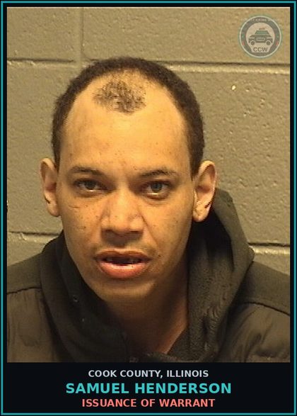 CCW arrest card for Samuel Henderson in Cook County: ISSUANCE OF WARRANT