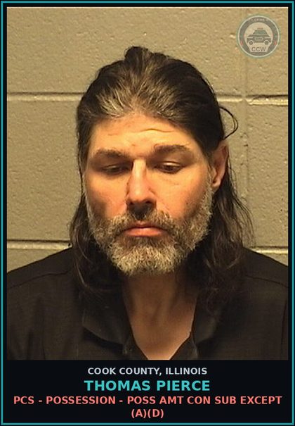 CCW arrest card for Thomas Pierce in Cook County: PCS - POSSESSION - POSS AMT CON SUB EXCEPT (A)(D)