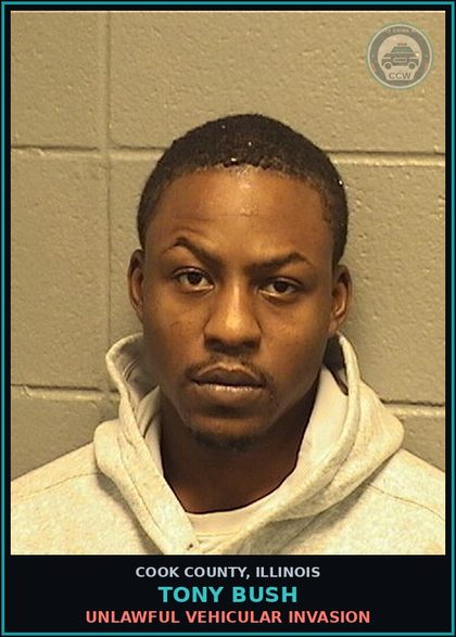 CCW arrest card for Tony Bush in Cook County: UNLAWFUL VEHICULAR INVASION