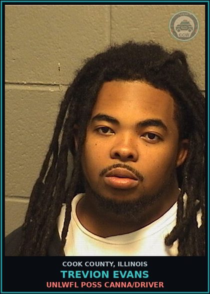 CCW arrest card for TREVION EVANS in Cook County: Canna - MFG/DEL - 30-500 GRMS