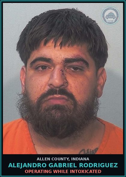 CCW arrest card for Alejandro Gabriel Rodriguez in Allen County: OPERATING WHILE INTOXICATED