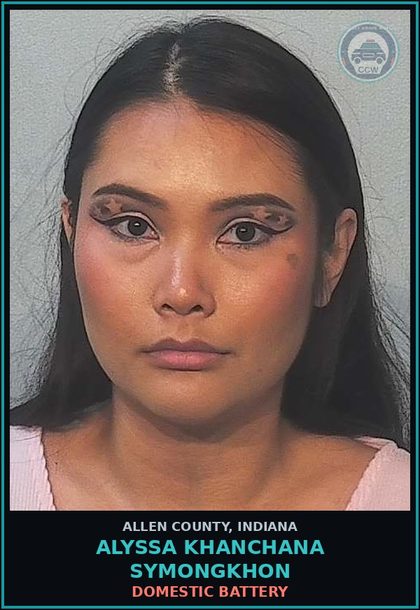 CCW arrest card for Alyssa Khanchana Symongkhon in Allen County: DOMESTIC BATTERY