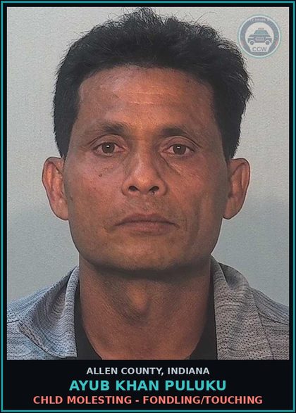 CCW arrest card for Ayub Khan Puluku in Allen County: chld MOLESTING - FONDLING/TOUCHING