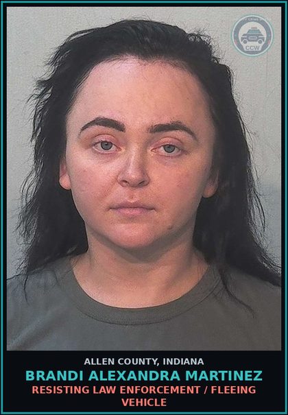 CCW arrest card for Brandi Alexandra Martinez in Allen County: RESISTING LAW ENFORCEMENT / FLEEING VEHICLE