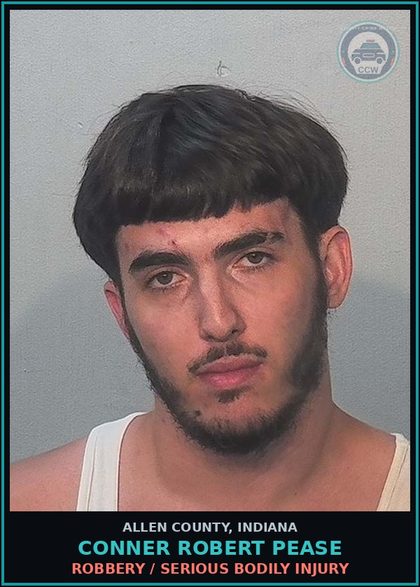 CCW arrest card for Conner Robert Pease in Allen County: ROBBERY / SERIOUS BODILY INJURY