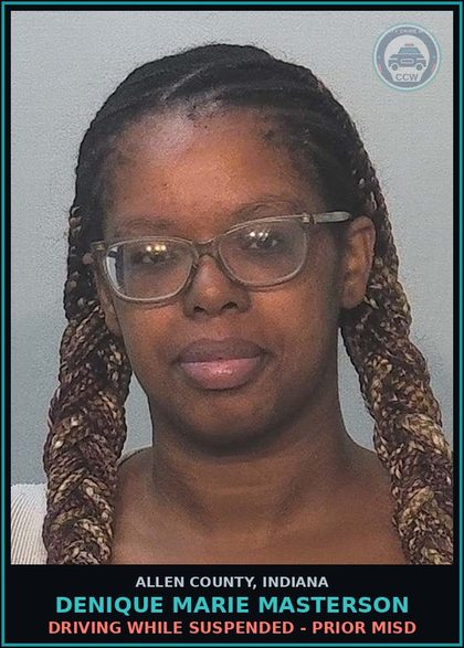 CCW arrest card for Denique Marie Masterson in Allen County: DRIVING WHILE SUSPENDED - PRIOR MISD