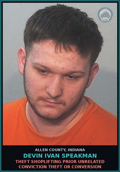 CCW arrest card for Devin Ivan Speakman in Allen County: THEFT SHOPLIFTING PRIOR UNRELATED CONVICTION THEFT OR CONVERSION