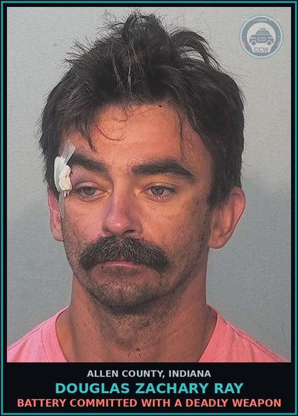 CCW arrest card for Douglas Zachary Ray in Allen County: BATTERY COMMITTED WITH A DEADLY WEAPON