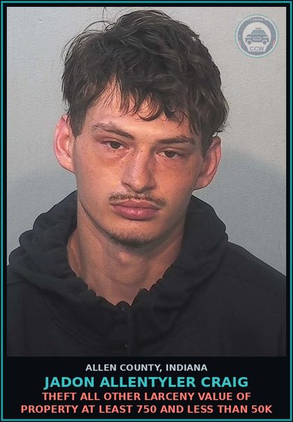 CCW arrest card for Jadon Allentyler Craig in Allen County: THEFT ALL OTHER LARCENY VALUE OF PROPERTY AT LEAST 750 AND LESS THAN 50K