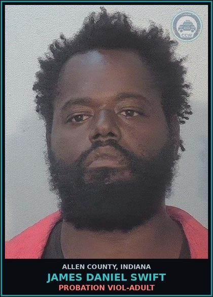 CCW arrest card for James Daniel Swift in Allen County: PROBATION VIOL-ADULT