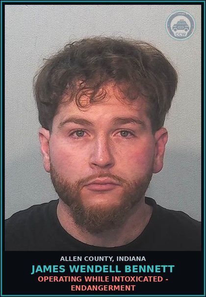 CCW arrest card for James Wendell Bennett in Allen County: OPERATING WHILE INTOXICATED - ENDANGERMENT