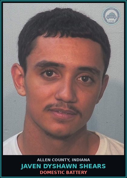 CCW arrest card for Javen Dyshawn Shears in Allen County: DOMESTIC BATTERY