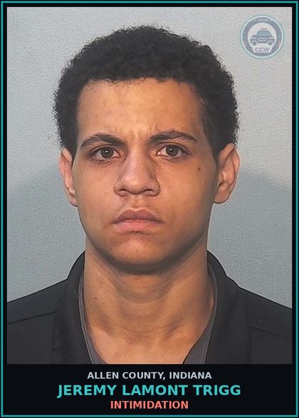 CCW arrest card for Jeremy Lamont Trigg in Allen County: INTIMIDATION