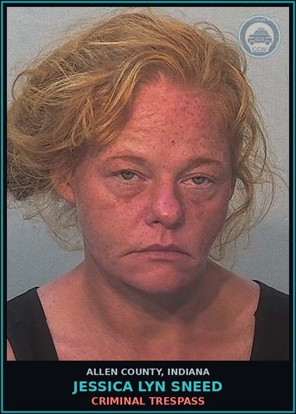 CCW arrest card for Jessica Lyn Sneed in Allen County: CRIMINAL TRESPASS